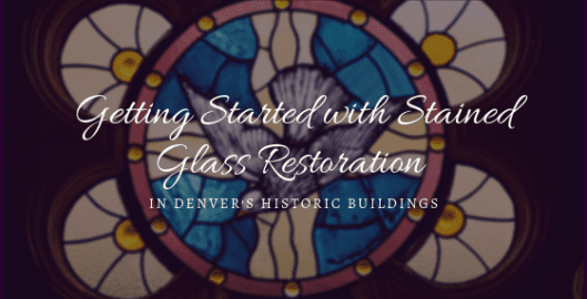 stained glass restoration denver historic buildings